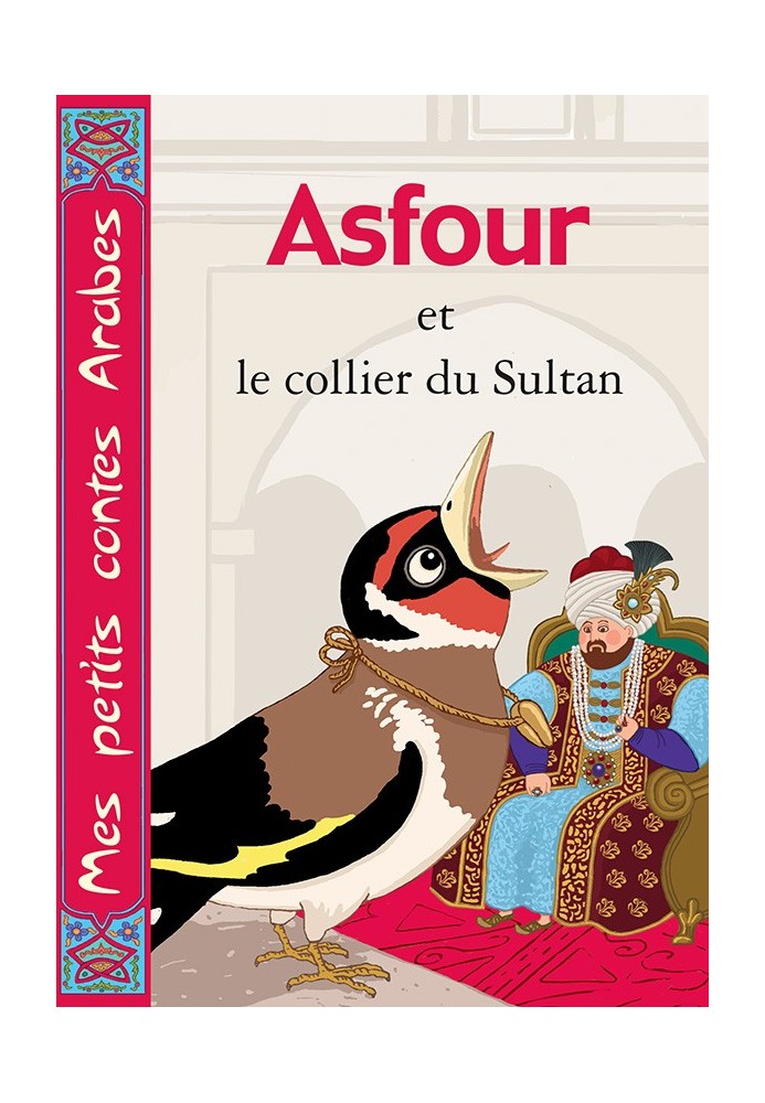 ASFOUR ET LE COLLIER DU SULTAN ASFOUR ET LE COLLIER DU SULTAN