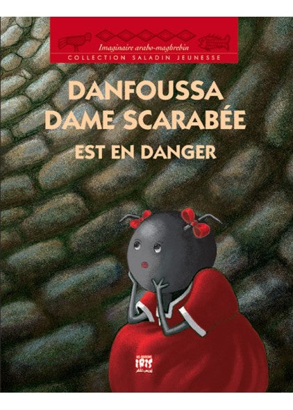 DANFOUSSA DAME SCARABEE EST EN DANGER DANFOUSSA DAME SCARABEE EST EN DANGER