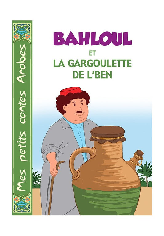 Bahloul Et La Gargoulette De L'ben