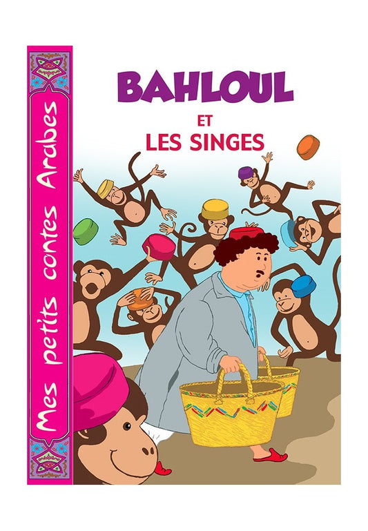 BAHLOUL ET LES SINGES