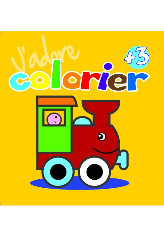 J'adore Colorier Train + 3 Ans